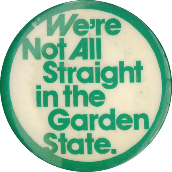 We're not all straight in the Garden State - Doug Lucas (designer) (Melbourne - Pokeys, c.1981), Badge Collection, 8-80-08